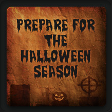 Prepare For The Halloween Season