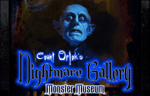 Count Orlok's Nightmare Gallery Monster Museum